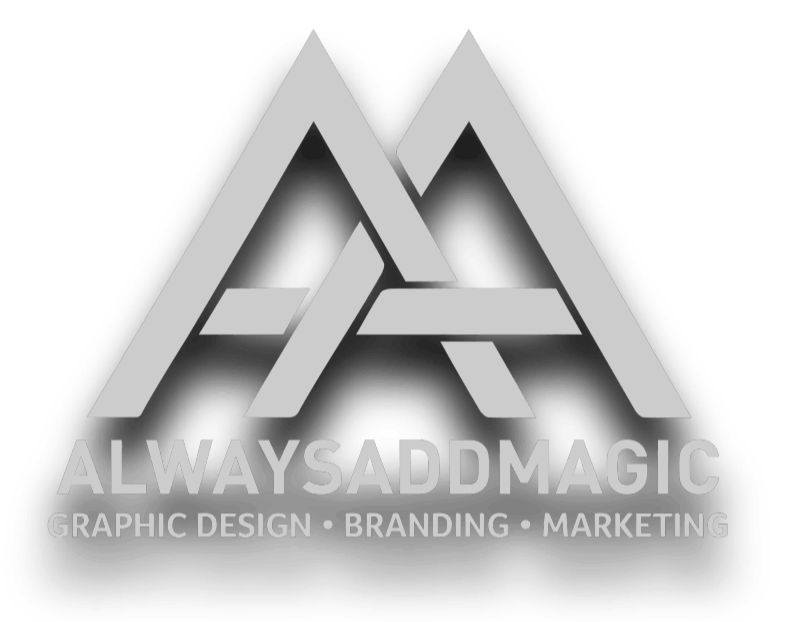 ALWAYSADDMAGIC - Graphic Design - Branding - Marketing